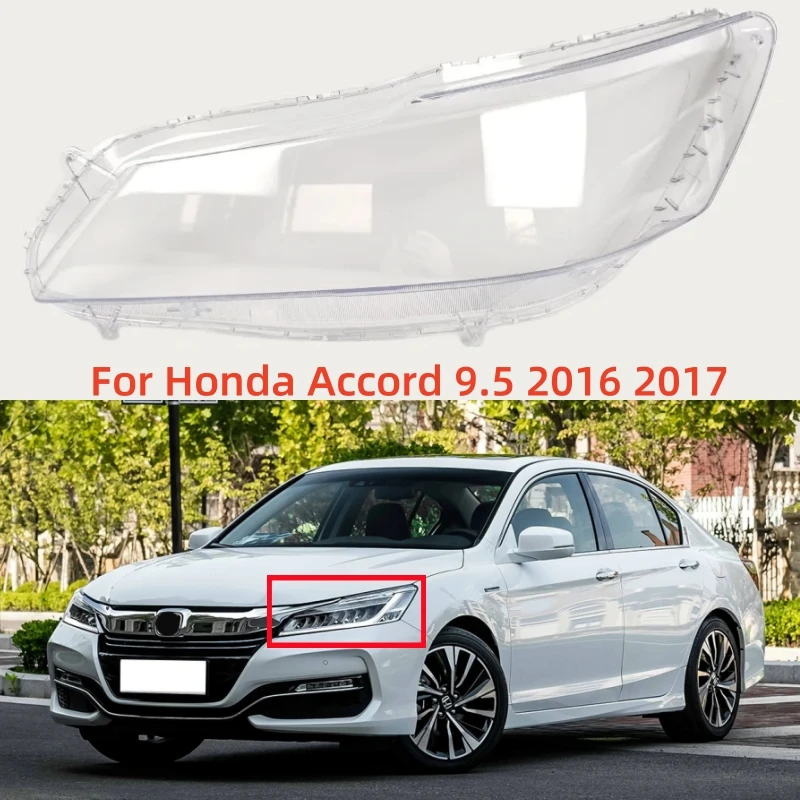 Для Honda Accord 9.5 2016 2017, линза для фар, прозрачный абажур, линза, защитная крышка для автомобильного освещения
Для Honda Accord 9.5 2016 2017, линза для фар, прозрачный абажур, линза, защитная крышка для автомобильного освещения