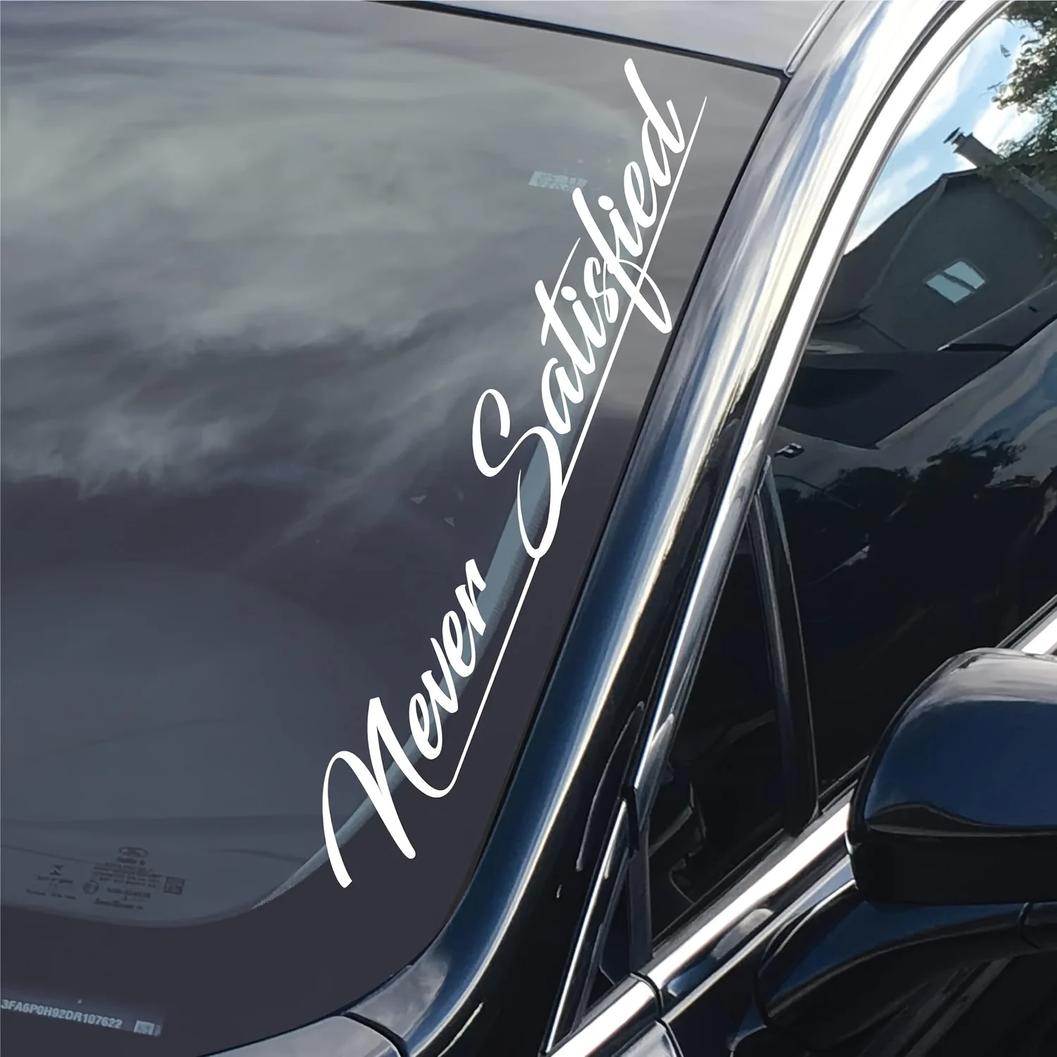 Never Satisfied" Car Decal Sticker, Windshield Banner for Trucks, White
Never Satisfied" Car Decal Sticker, Windshield Banner for Trucks, White
