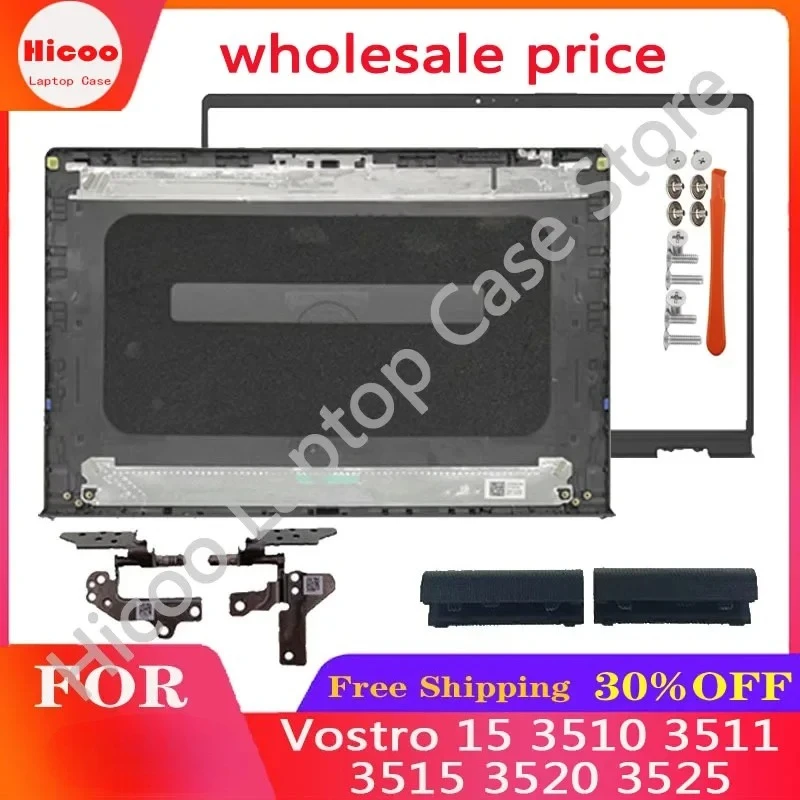 New For DELL Vostro 15 3510 3511 3515 3520 3525 Laptop LCD Rear Cover/Front Frame/Hinges/Axle Cover Black
New For DELL Vostro 15 3510 3511 3515 3520 3525 Laptop LCD Rear Cover/Front Frame/Hinges/Axle Cover Black