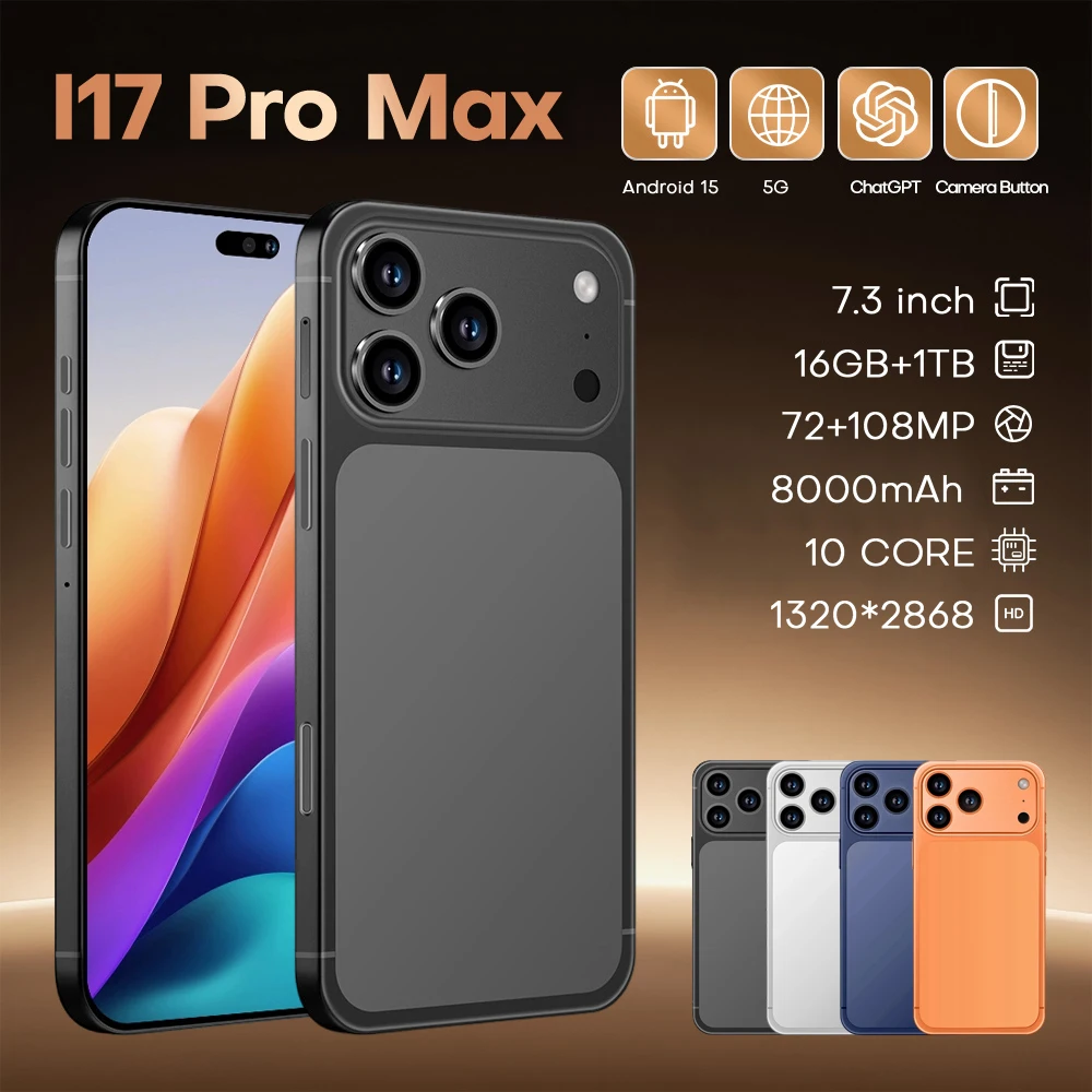 New i17 Pro Max 7.3 inch HD 4K Android 15 16GB+1TB 8000mAh Battery 4G 5G Dual Sim Card WiFi GPS Hot 2025
New i17 Pro Max 7.3 inch HD 4K Android 15 16GB+1TB 8000mAh Battery 4G 5G Dual Sim Card WiFi GPS Hot 2025