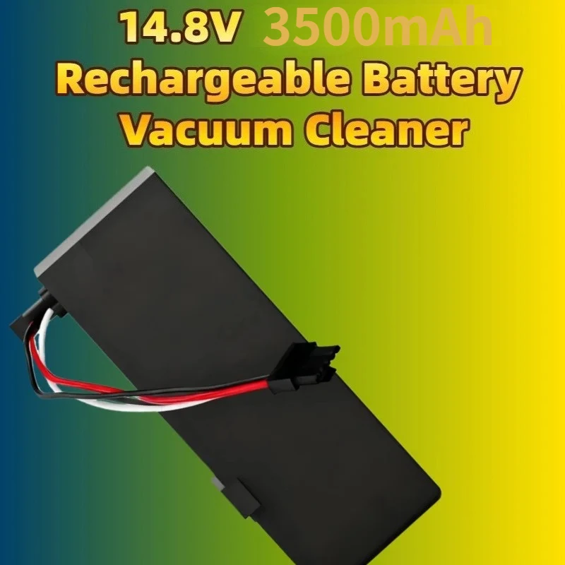 14.8V 3500mAh Rechargeable Battery Vacuum Cleaner –FOR Xiaomi Mop Pro P/2S/S12, Yunmi MVVC01,Haier JX37,Durable Energy Accessory
14.8V 3500mAh Rechargeable Battery Vacuum Cleaner –FOR Xiaomi Mop Pro P/2S/S12, Yunmi MVVC01,Haier JX37,Durable Energy Accessory