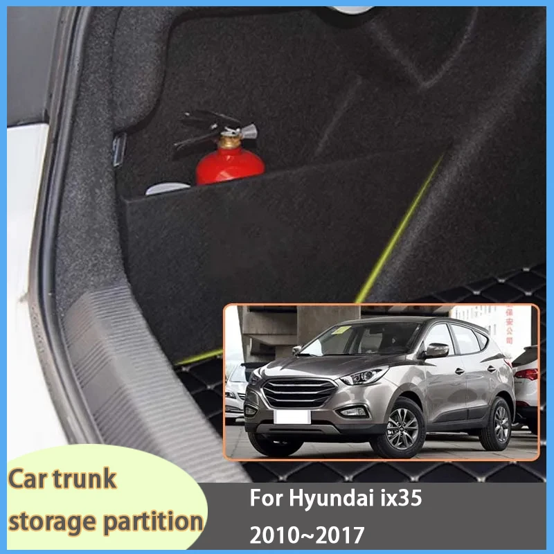 For Hyundai ix35 2010~2017 MK1 Car Organizer Thickening Trunk Side Partition Trunk Interior Storage Box Parts
For Hyundai ix35 2010~2017 MK1 Car Organizer Thickening Trunk Side Partition Trunk Interior Storage Box Parts