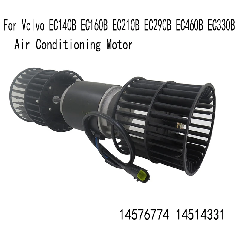 1 PCS Blower Motor 14576774 14514331 Excavator Air Conditioning Motor Black For Volvo EC140B EC160B EC210B EC290B EC460B EC330B
1 PCS Blower Motor 14576774 14514331 Excavator Air Conditioning Motor Black For Volvo EC140B EC160B EC210B EC290B EC460B EC330B