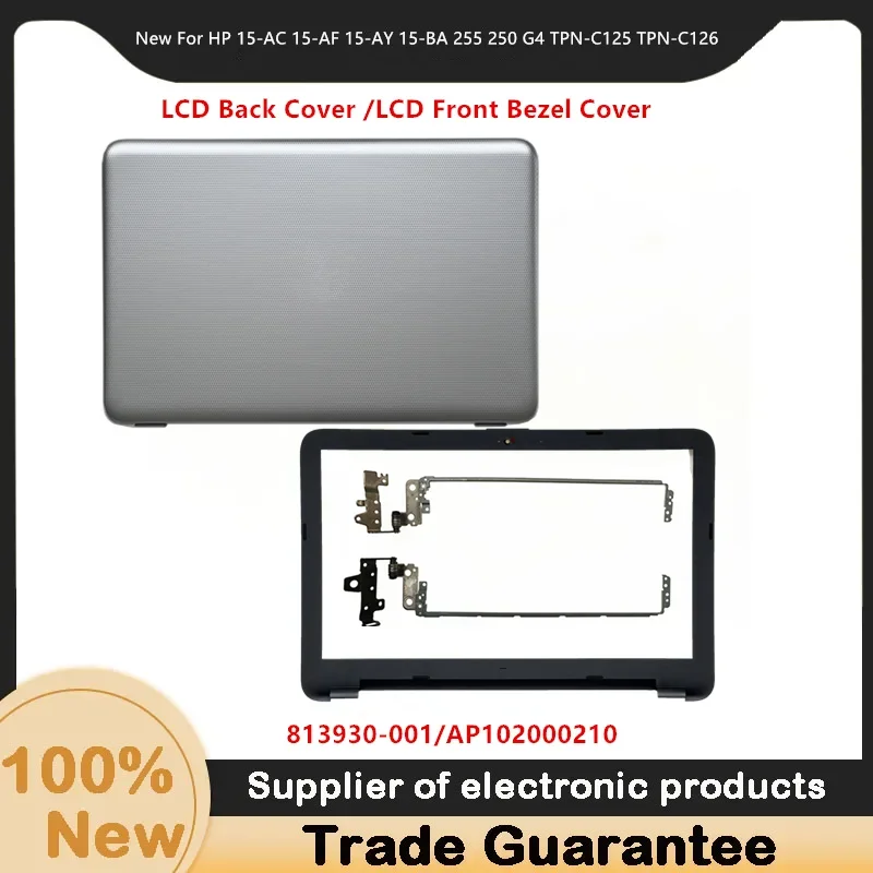 Новинка для HP 15-AC 15-AF 15-AY 15-BA 255 250 G4 TPN-C125 TPN-C126, задняя крышка ЖК-дисплея/передняя панель ЖК-дисплея/петли ЖК-дисплея
Новинка для HP 15-AC 15-AF 15-AY 15-BA 255 250 G4 TPN-C125 TPN-C126, задняя крышка ЖК-дисплея/передняя панель ЖК-дисплея/петли ЖК-дисплея