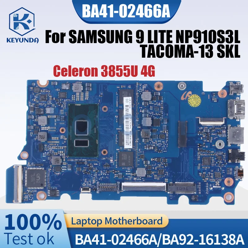 BA41-02466A для SAMSUNG 9 LITE NP910S3L TACOMA-13 SKL материнская плата для ноутбука BA92-16138A Celeron 3855U 4 грамм тест материнской платы ноутбука
BA41-02466A для SAMSUNG 9 LITE NP910S3L TACOMA-13 SKL материнская плата для ноутбука BA92-16138A Celeron 3855U 4 грамм тест материнской платы ноутбука