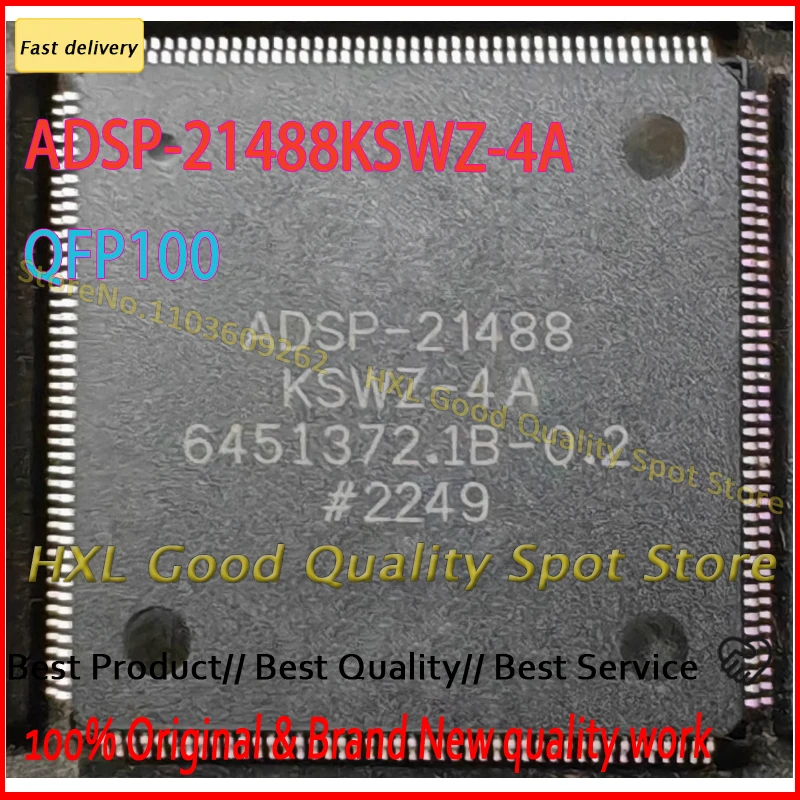 ADSP-21488KSWZ-4A 1~10PCS/lot ADSP-21488KSWZ ADSP-21488 QFP New Original Genuine Ic
ADSP-21488KSWZ-4A 1~10PCS/lot ADSP-21488KSWZ ADSP-21488 QFP New Original Genuine Ic