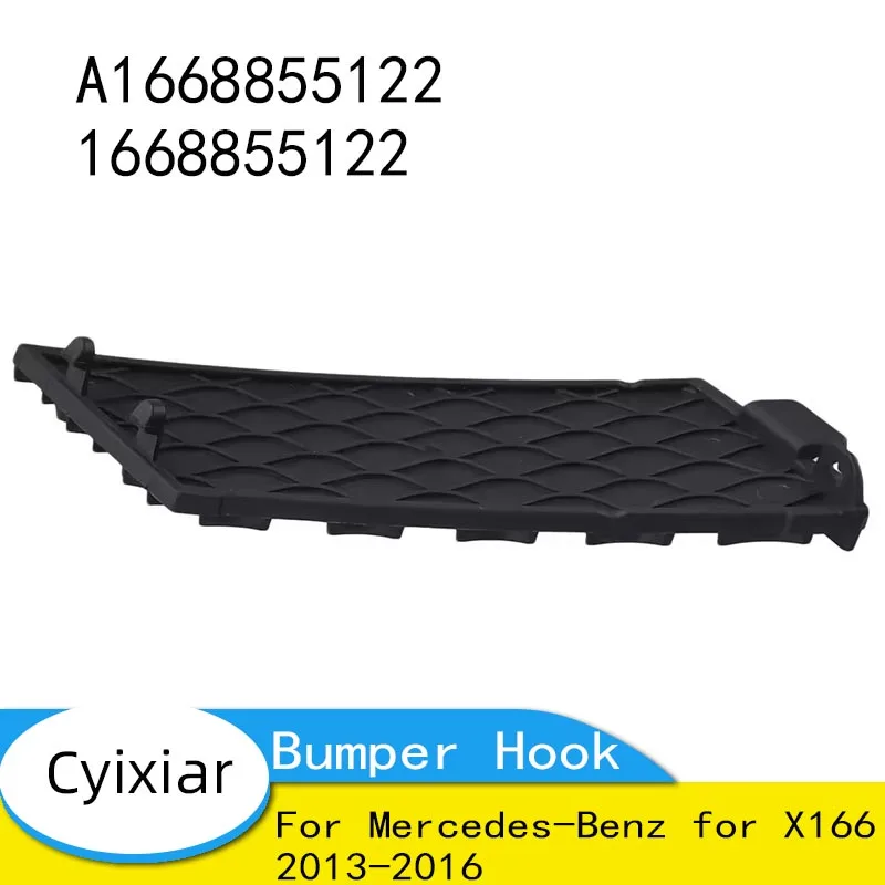 Front Bumper Hook Grille Cover for Mercedes-Benz for X166 2013-2016 A1668855122 1668855122 Auto Parts Auto Tools Supplies
Front Bumper Hook Grille Cover for Mercedes-Benz for X166 2013-2016 A1668855122 1668855122 Auto Parts Auto Tools Supplies