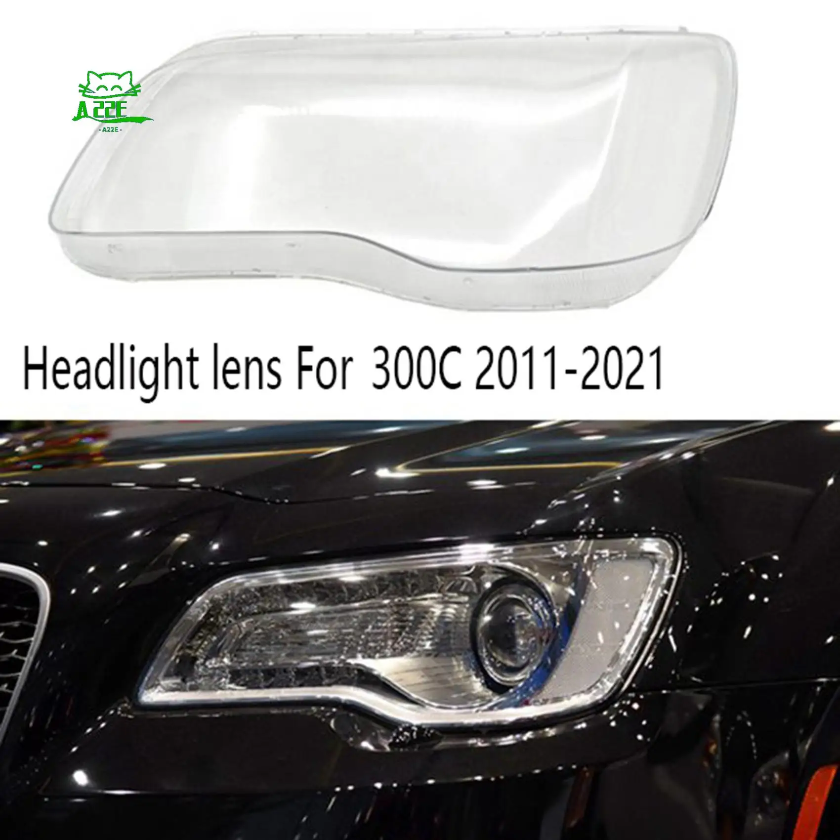 A22E-1 Piece Front Headlight Shell Lamp Transparent Headlight Cover For Chrysler 300C 2011-2021 Left
A22E-1 Piece Front Headlight Shell Lamp Transparent Headlight Cover For Chrysler 300C 2011-2021 Left