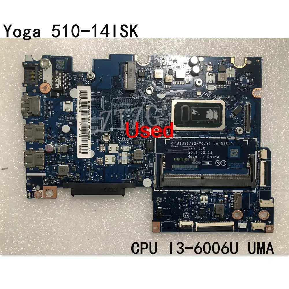 LA-D451P For Lenovo Yoga 510-14ISK Laptop Motherboard CPU I3-6006U UMA FRU 5B20M77833 5B20M77834
LA-D451P For Lenovo Yoga 510-14ISK Laptop Motherboard CPU I3-6006U UMA FRU 5B20M77833 5B20M77834