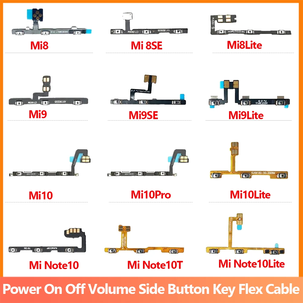 Power On Off Volume Side Button Key Flex Cable For Xiaomi Mi 8 9 se 11 Lite / Mi 9T 10T 10 Note 10 Pro Lite Replacement parts
Power On Off Volume Side Button Key Flex Cable For Xiaomi Mi 8 9 se 11 Lite / Mi 9T 10T 10 Note 10 Pro Lite Replacement parts