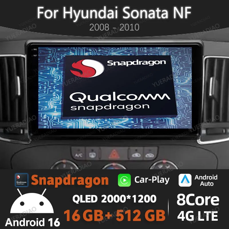 Android 16 Car Radio For Hyundai Sonata Nf 2008 - 2010 Qualcomm Multimedia Video Player 4G LTE 5G WIFI QLED Head Unit GPS NAVI
Android 16 Car Radio For Hyundai Sonata Nf 2008 - 2010 Qualcomm Multimedia Video Player 4G LTE 5G WIFI QLED Head Unit GPS NAVI