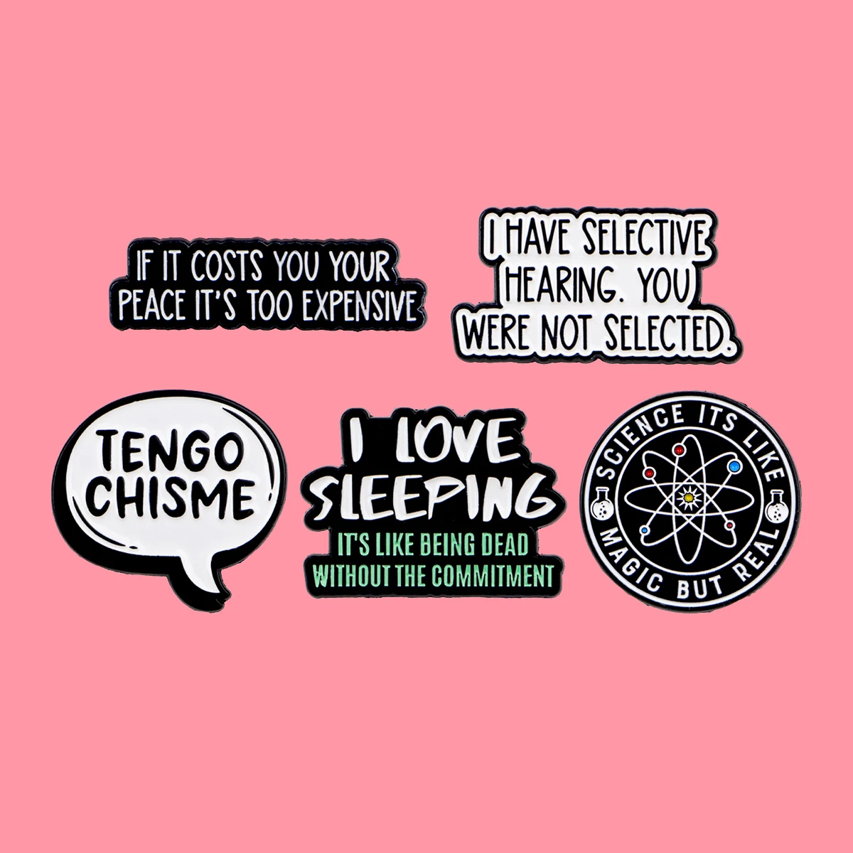 "IF IT COSTS YOU YOUR PEACE IT'S TOO EXPENSIVE" Enamel Pin Funny Quotes Brooch Lapel Pins Badge Accessories Fashion Jewelry Gift
"IF IT COSTS YOU YOUR PEACE IT'S TOO EXPENSIVE" Enamel Pin Funny Quotes Brooch Lapel Pins Badge Accessories Fashion Jewelry Gift