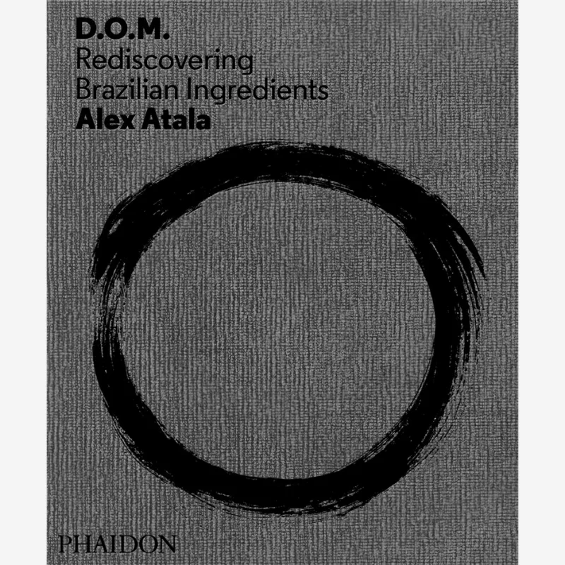 DOM Rediscovering Бразильские ингредиенты Alex Atala Phaidon Press 9780714865744 Книга
DOM Rediscovering Бразильские ингредиенты Alex Atala Phaidon Press 9780714865744 Книга
