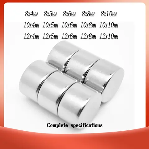 Aimant puissant en néodyme rond 8x5MM, aimants permanents NdFeB puissants 8x4, 10x5, disques 8*6, 12*6, 12*8, 10x6, 10*8, 10x10, 12x4, 12x5, 12x10
