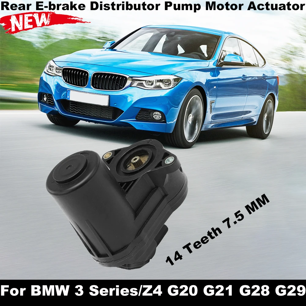 New inventory 34216894091 Car Rear E-brake Distributor Pump Motor Actuator For BMW 3 Series/Z4 G20 G21 G28 G29 14 Teeth 7.5 MM
New inventory 34216894091 Car Rear E-brake Distributor Pump Motor Actuator For BMW 3 Series/Z4 G20 G21 G28 G29 14 Teeth 7.5 MM