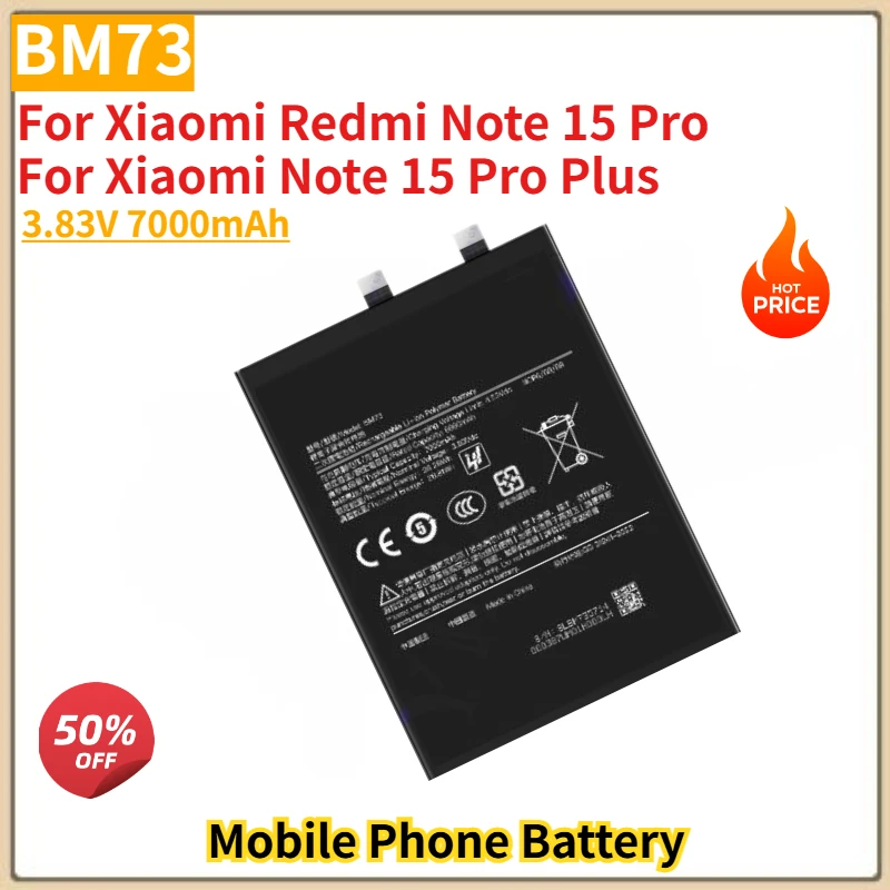 BM73 High Capacity Phone Battery 3.83V 7000mAh for Xiaomi Redmi Note 15 Pro/Note 15 Pro Plus Brand New Replacement Battery
BM73 High Capacity Phone Battery 3.83V 7000mAh for Xiaomi Redmi Note 15 Pro/Note 15 Pro Plus Brand New Replacement Battery