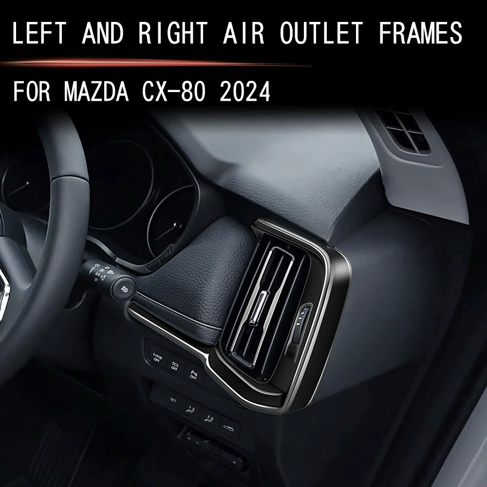 For Mazda CX80 CX-80 2024 2025 Car Dashboard Left And Right Air Outlet Panels Protector Accessories Trim Inner Air Vent Frames
For Mazda CX80 CX-80 2024 2025 Car Dashboard Left And Right Air Outlet Panels Protector Accessories Trim Inner Air Vent Frames