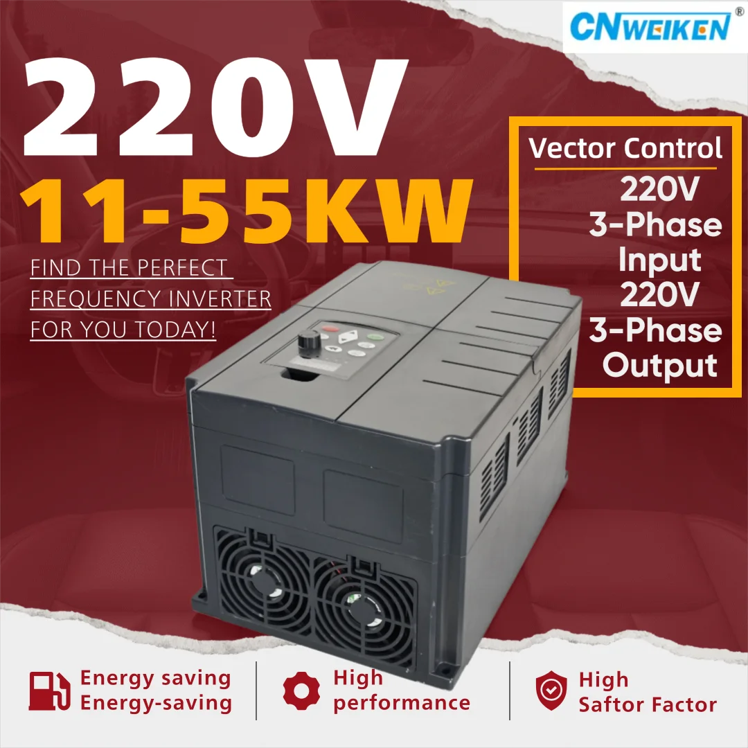 CNWeiKen AC Frequency Inverter 220V 3-Phase Input to 3-Phase Output Motor Converter 11-55KW for Industrial Use
CNWeiKen AC Frequency Inverter 220V 3-Phase Input to 3-Phase Output Motor Converter 11-55KW for Industrial Use