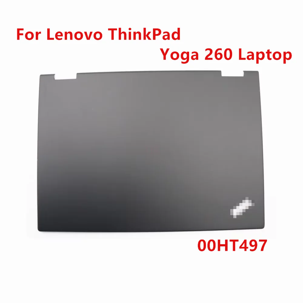 New/Orig For Lenovo ThinkPad Yoga 260 Laptop Shell Top Lid LCD Screen Rear Cover Back Case FRU 00HT497 AQ1EY000200
New/Orig For Lenovo ThinkPad Yoga 260 Laptop Shell Top Lid LCD Screen Rear Cover Back Case FRU 00HT497 AQ1EY000200