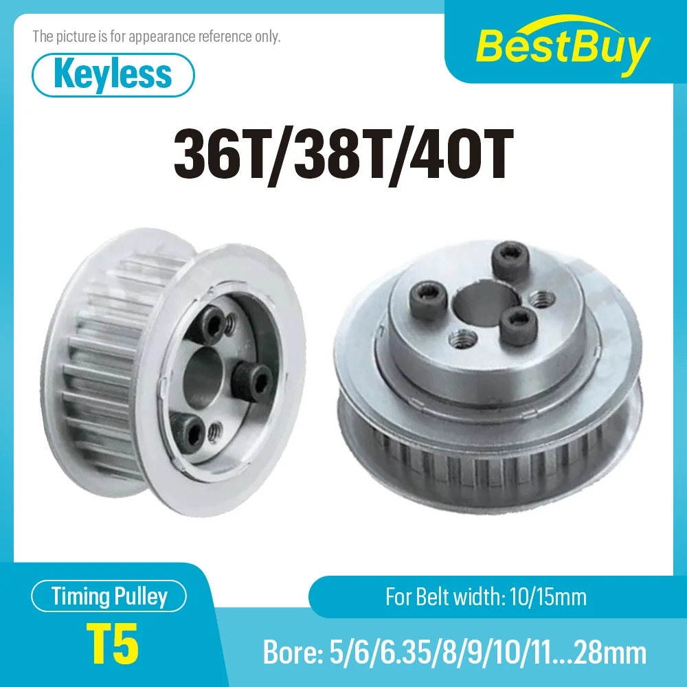 36T/38T/40T Trapezoidal Tooth Timing Pulley Keyless Bushing Bore 5-28mm For T5 Synchronous Belt Width 10/15mm
36T/38T/40T Trapezoidal Tooth Timing Pulley Keyless Bushing Bore 5-28mm For T5 Synchronous Belt Width 10/15mm