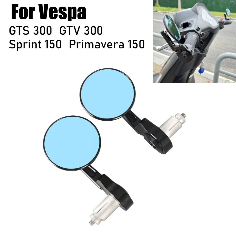 CNC for Vespa GTS GTV 300 Sprint Primavera 150 Scooter Handlebar Side Rearview Mirrors Bar End Mirror Motorcycle Accessories
CNC for Vespa GTS GTV 300 Sprint Primavera 150 Scooter Handlebar Side Rearview Mirrors Bar End Mirror Motorcycle Accessories