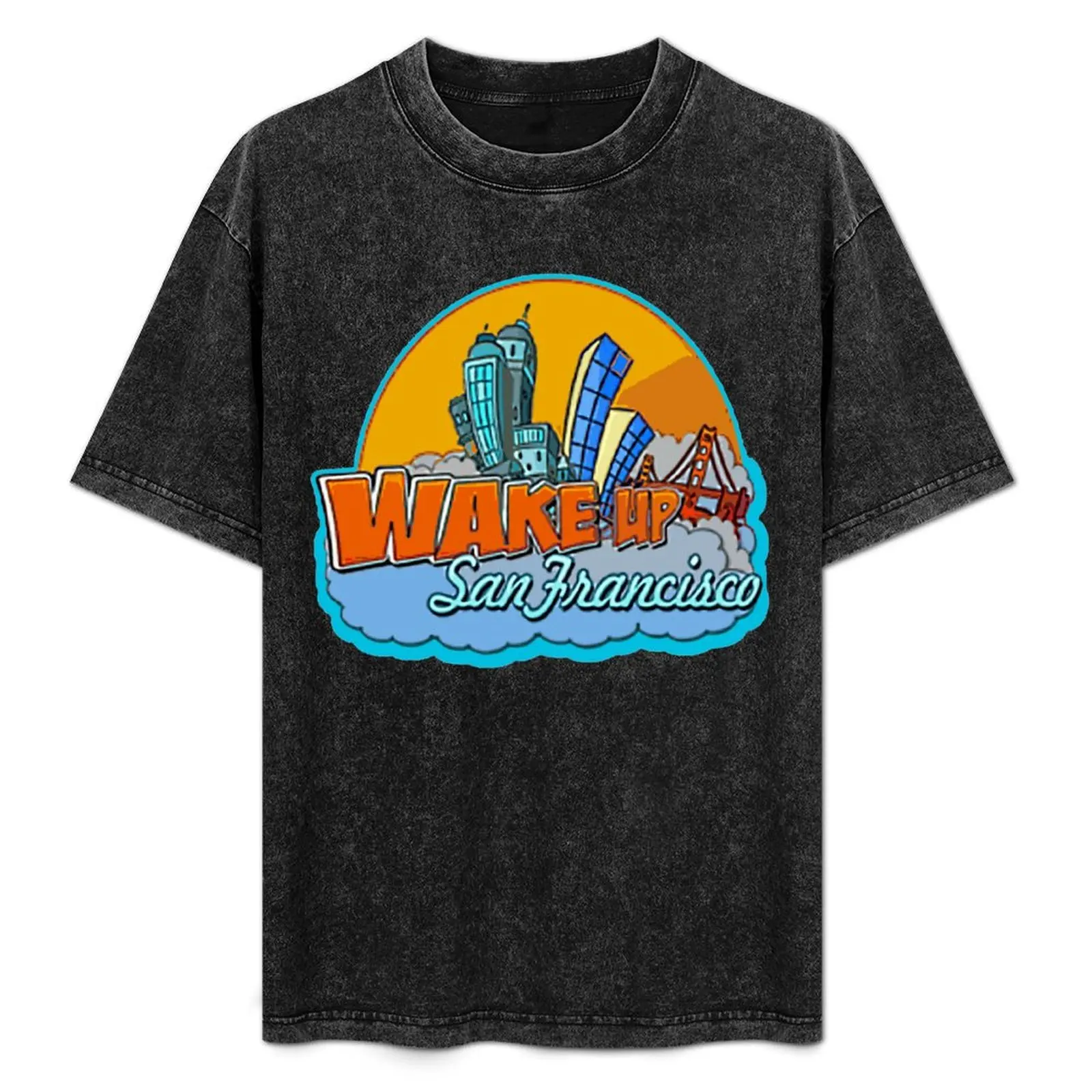 Wake Up San Francisco T-Shirt Big and Tall Crew Neck Tee
Wake Up San Francisco T-Shirt Big and Tall Crew Neck Tee