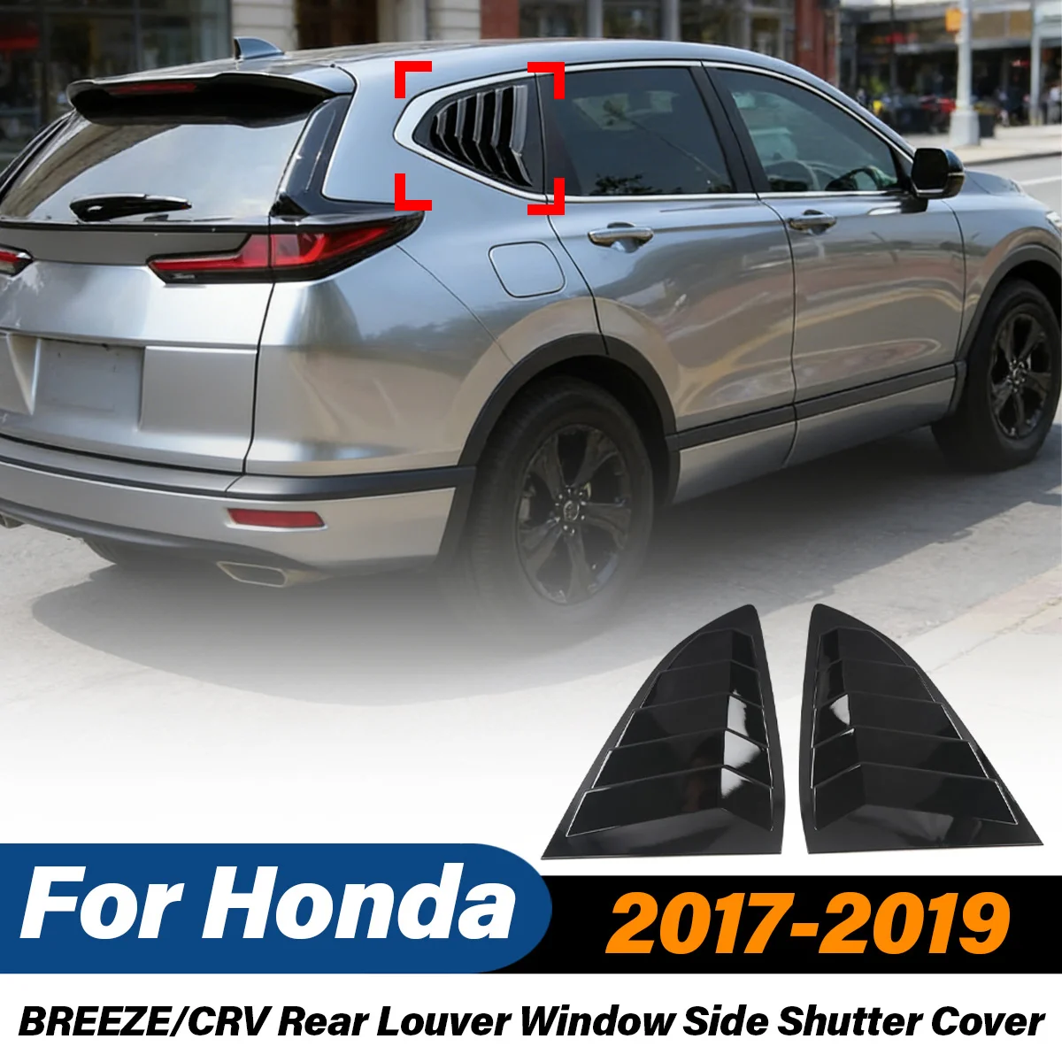 For Honda BREEZE CRV 2017 2018 2019 Rear Louver Window Side Shutter Cover Rear Triangle Window Vent Scoop Blind Car Accessories
For Honda BREEZE CRV 2017 2018 2019 Rear Louver Window Side Shutter Cover Rear Triangle Window Vent Scoop Blind Car Accessories