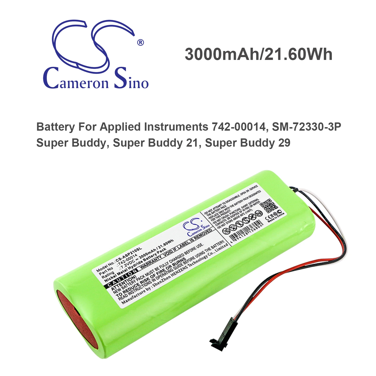CS 3000mAh/21.60Wh Battery for Applied Instruments Super Buddy, Super Buddy 21, Super Buddy 29 742-00014, SM-72330-3P
CS 3000mAh/21.60Wh Battery for Applied Instruments Super Buddy, Super Buddy 21, Super Buddy 29 742-00014, SM-72330-3P