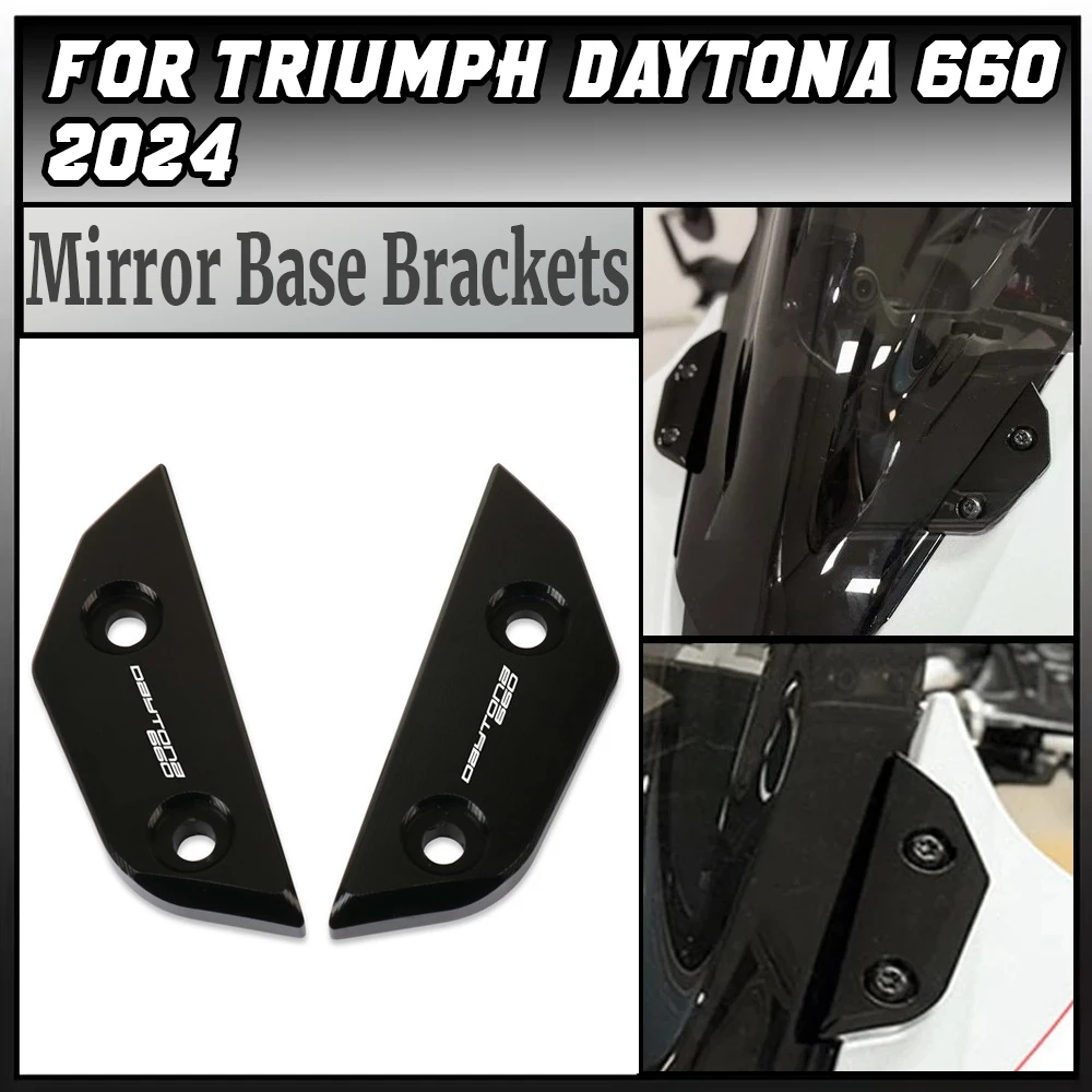 For Triumph DAYTONA 660 Daytona 660 2024 Rearview Mirrors Seat Decorative Cover Mirror Base CNC Aluminum Motorcycle Accessories
For Triumph DAYTONA 660 Daytona 660 2024 Rearview Mirrors Seat Decorative Cover Mirror Base CNC Aluminum Motorcycle Accessories