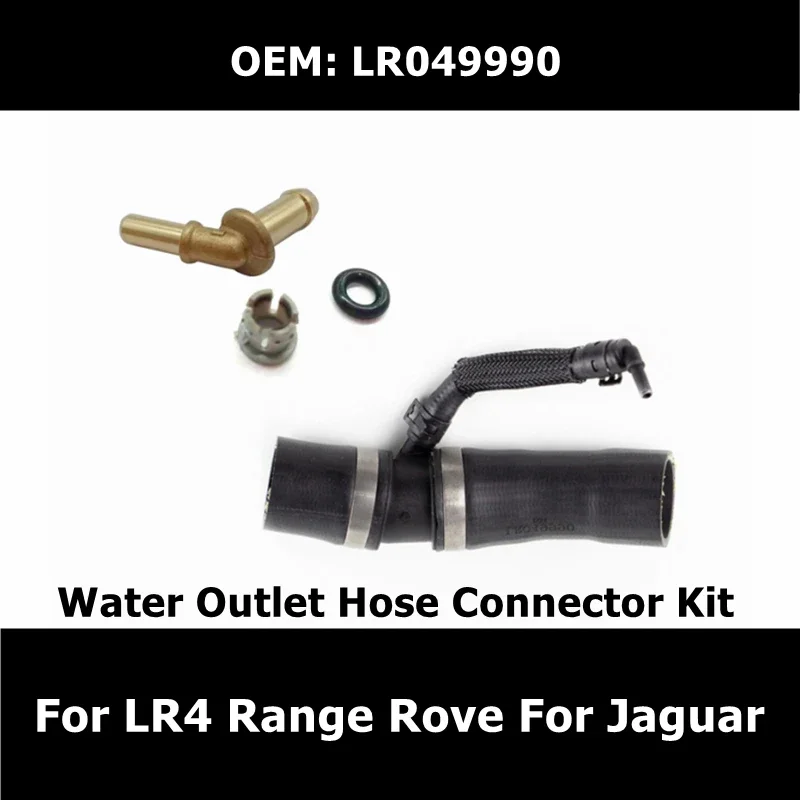 LR049990 Thermostat Water Outlet Hose Connector Kit C2Z28258 For LR4 Range Rove For Jaguar XKR XF XJR Rubber Heater Hose
LR049990 Thermostat Water Outlet Hose Connector Kit C2Z28258 For LR4 Range Rove For Jaguar XKR XF XJR Rubber Heater Hose