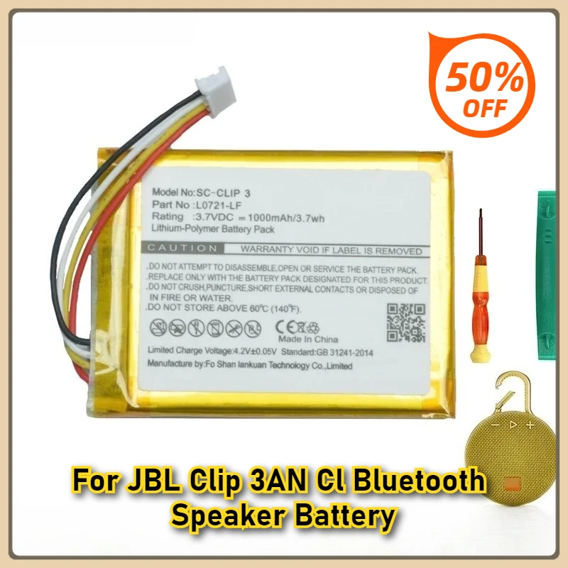 3.7V 1000mAh L0721-LF Replacement Battery for JBL Clip 3 Clip3 Clip 3AN Clip 3SAND Bluetooth Speaker Tools
3.7V 1000mAh L0721-LF Replacement Battery for JBL Clip 3 Clip3 Clip 3AN Clip 3SAND Bluetooth Speaker Tools