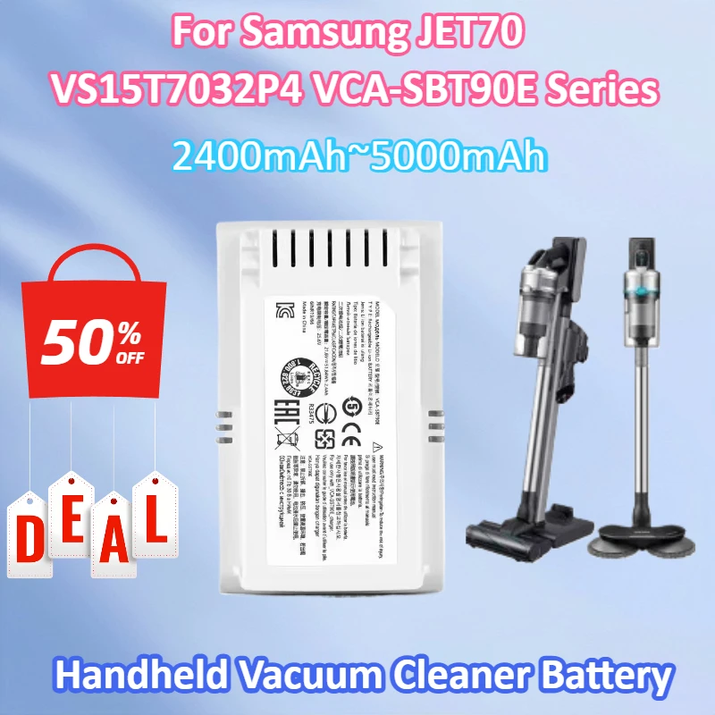 Brand New Rechargeable Battery 5000mAh for Samsung JET70 VS15T7032P4 VCA-SBT90E VCA-SBT90 Handheld Vacuum Cleaner Battery
Brand New Rechargeable Battery 5000mAh for Samsung JET70 VS15T7032P4 VCA-SBT90E VCA-SBT90 Handheld Vacuum Cleaner Battery