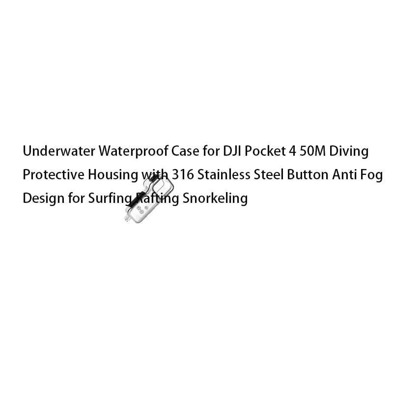 Underwater Waterproof Case for DJI Pocket 4 50M Diving Protective Housing with 316 Stainless Steel Button Anti Fog Design
Underwater Waterproof Case for DJI Pocket 4 50M Diving Protective Housing with 316 Stainless Steel Button Anti Fog Design