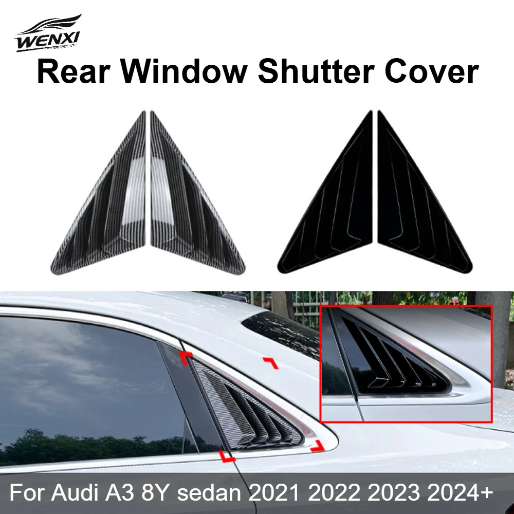 Car Rear Window Shutter Cover For Audi A3 8Y sedan 2021 2022 2023 2024 Trim Window Louver Side Vent Trim Auto Accessories
Car Rear Window Shutter Cover For Audi A3 8Y sedan 2021 2022 2023 2024 Trim Window Louver Side Vent Trim Auto Accessories