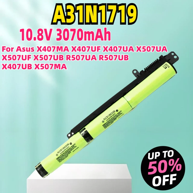 New A31N1719 33Wh 3070mAh Laptop Battery For Asus X407MA X407UF X407UA X507UA X507UF X507UB R507UA R507UB X407UB X507MA
New A31N1719 33Wh 3070mAh Laptop Battery For Asus X407MA X407UF X407UA X507UA X507UF X507UB R507UA R507UB X407UB X507MA