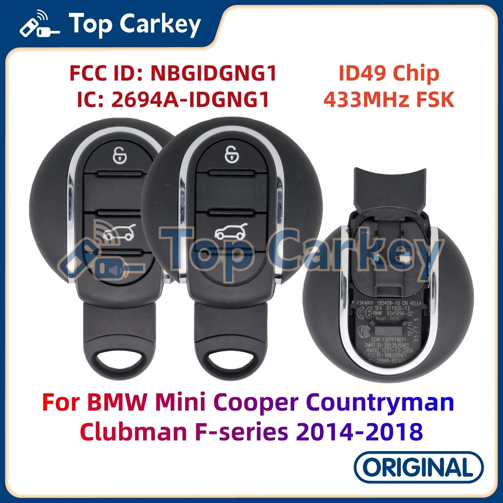 TopCarkey NBGIDGNG1 Original Smart Remote Key ID49 Chip 433MHz for MINI Cooper Countryman Clubman F-series F54 F55 F56 F57
TopCarkey NBGIDGNG1 Original Smart Remote Key ID49 Chip 433MHz for MINI Cooper Countryman Clubman F-series F54 F55 F56 F57