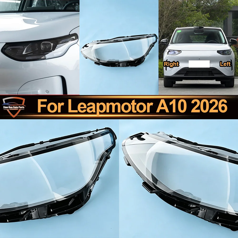 For Leapmotor 2026 A10 Front Headlight Shell Transparent Headlamp Cover Lamp Shade Plexiglass Replace Original Lampshdade
For Leapmotor 2026 A10 Front Headlight Shell Transparent Headlamp Cover Lamp Shade Plexiglass Replace Original Lampshdade