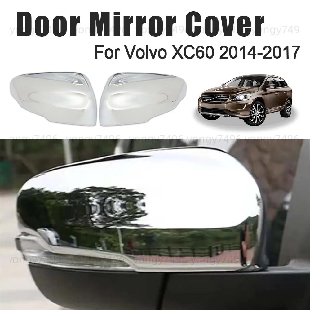 Car Upgrade Chrome Silver Door Mirror Cover For Volvo XC60 2014 2015 2016 2017 Car Rearview Accessories Stickers Decoration
Car Upgrade Chrome Silver Door Mirror Cover For Volvo XC60 2014 2015 2016 2017 Car Rearview Accessories Stickers Decoration