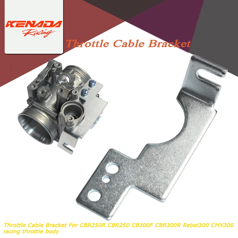 For CBR250R CBR250 CB300F CBR300R Rebel300 CMX300 Throttle Cable Bracket racing throttle body
For CBR250R CBR250 CB300F CBR300R Rebel300 CMX300 Throttle Cable Bracket racing throttle body