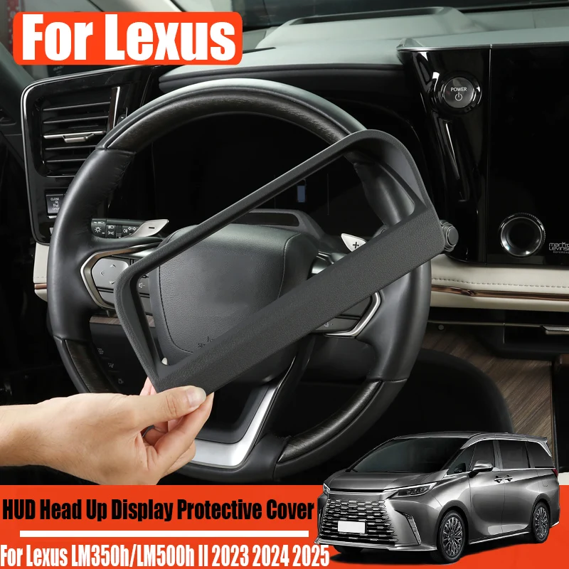 For Lexus LM350h/LM500h II 2023 2024 2025 HUD head up display protective cover automotive interior decoration supplies
For Lexus LM350h/LM500h II 2023 2024 2025 HUD head up display protective cover automotive interior decoration supplies
