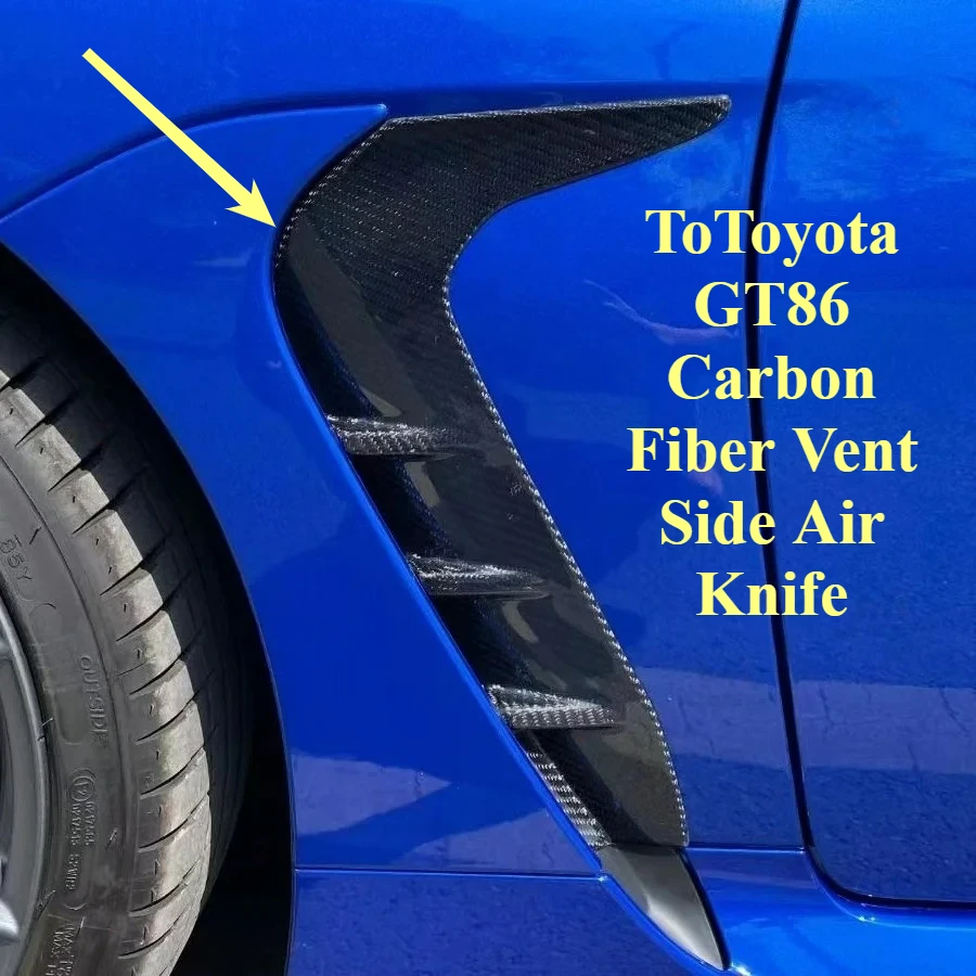 High Standard Quality Inspection Applicable ToToyota GT86 Carbon Fiber Vent Side Air Knife
High Standard Quality Inspection Applicable ToToyota GT86 Carbon Fiber Vent Side Air Knife