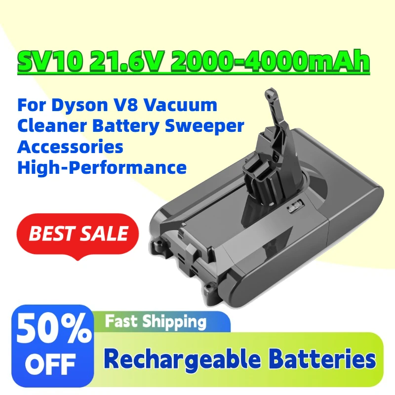 Upgrade SV10 21.6V 2000-4000mAh Rechargeable Battery for Dyson V8 Vacuum Cleaner Battery Sweeper Accessories High-Performance
Upgrade SV10 21.6V 2000-4000mAh Rechargeable Battery for Dyson V8 Vacuum Cleaner Battery Sweeper Accessories High-Performance