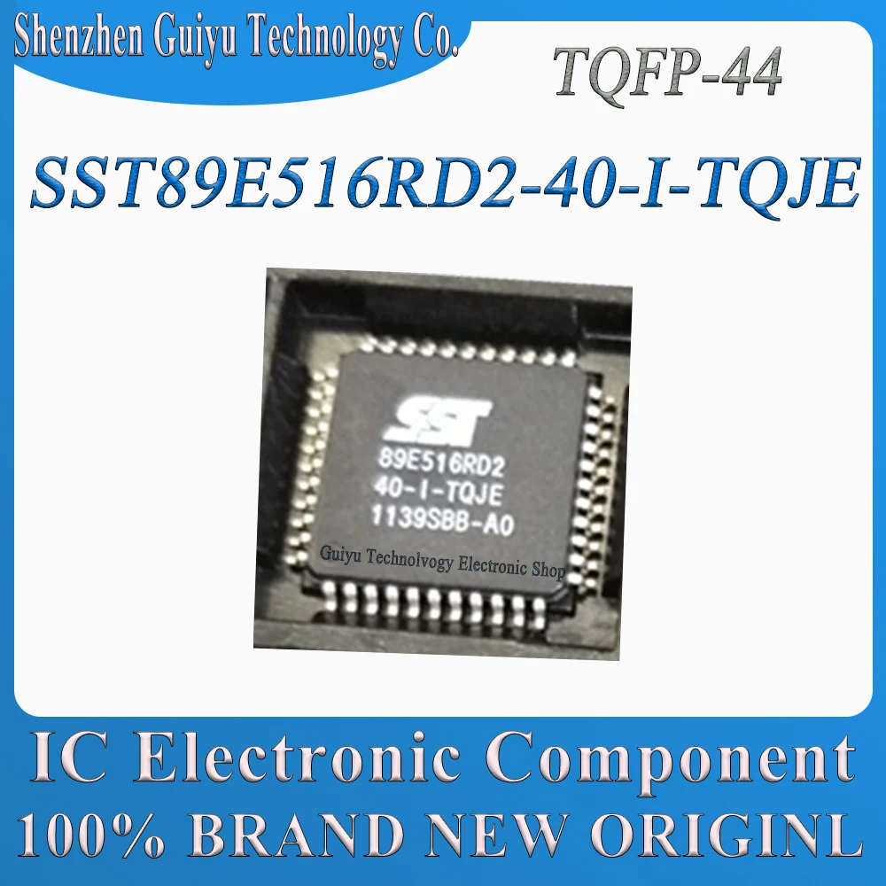 SST89E516RD2-40-I-TQJE SST89E516RD2-40-I SST89E516RD2-40 SST89E516RD2 SST89E516RD SST89E516 SST89E SST89 SST TQFP-44 IC Chip
SST89E516RD2-40-I-TQJE SST89E516RD2-40-I SST89E516RD2-40 SST89E516RD2 SST89E516RD SST89E516 SST89E SST89 SST TQFP-44 IC Chip