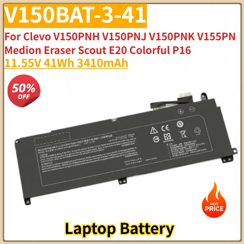 V150BAT-3-41 High Quality Laptop Battery 11.55V 41Wh 3410mAh for Clevo V150PNK V155PN V150PNH V150PNJ Scout E20 Colorful P16
V150BAT-3-41 High Quality Laptop Battery 11.55V 41Wh 3410mAh for Clevo V150PNK V155PN V150PNH V150PNJ Scout E20 Colorful P16