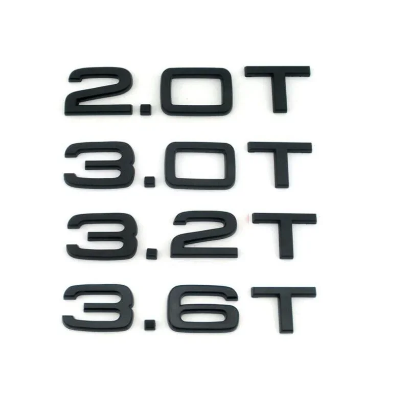 Gloss Black 1.8T 2.0T 2.3T 2.4T 2.8T 3.0T 3.2T 3.6T Emblems Badges Symbol for Audi A3 A4 A5 A6 A7 A8 A4L A6L A8L Q3 Q5 Q7 Q8 Q8L
Gloss Black 1.8T 2.0T 2.3T 2.4T 2.8T 3.0T 3.2T 3.6T Emblems Badges Symbol for Audi A3 A4 A5 A6 A7 A8 A4L A6L A8L Q3 Q5 Q7 Q8 Q8L
