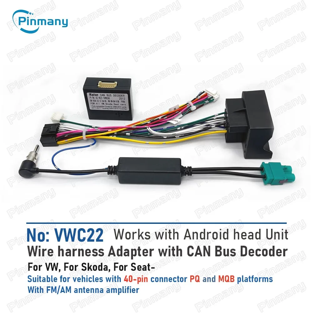 VWC22 Car Radio Wiring Harness Adapter with CAN Bus Decoder for VW Skoda Seat 40-Pin Connector PQ MQB Platform Android Head Unit
VWC22 Car Radio Wiring Harness Adapter with CAN Bus Decoder for VW Skoda Seat 40-Pin Connector PQ MQB Platform Android Head Unit