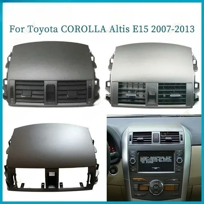 For Toyota Corolla 2007-2013 Dashboard Center Air Vent Panel Auto Air Conditioning Outlet Replacement Interior Accessories
For Toyota Corolla 2007-2013 Dashboard Center Air Vent Panel Auto Air Conditioning Outlet Replacement Interior Accessories