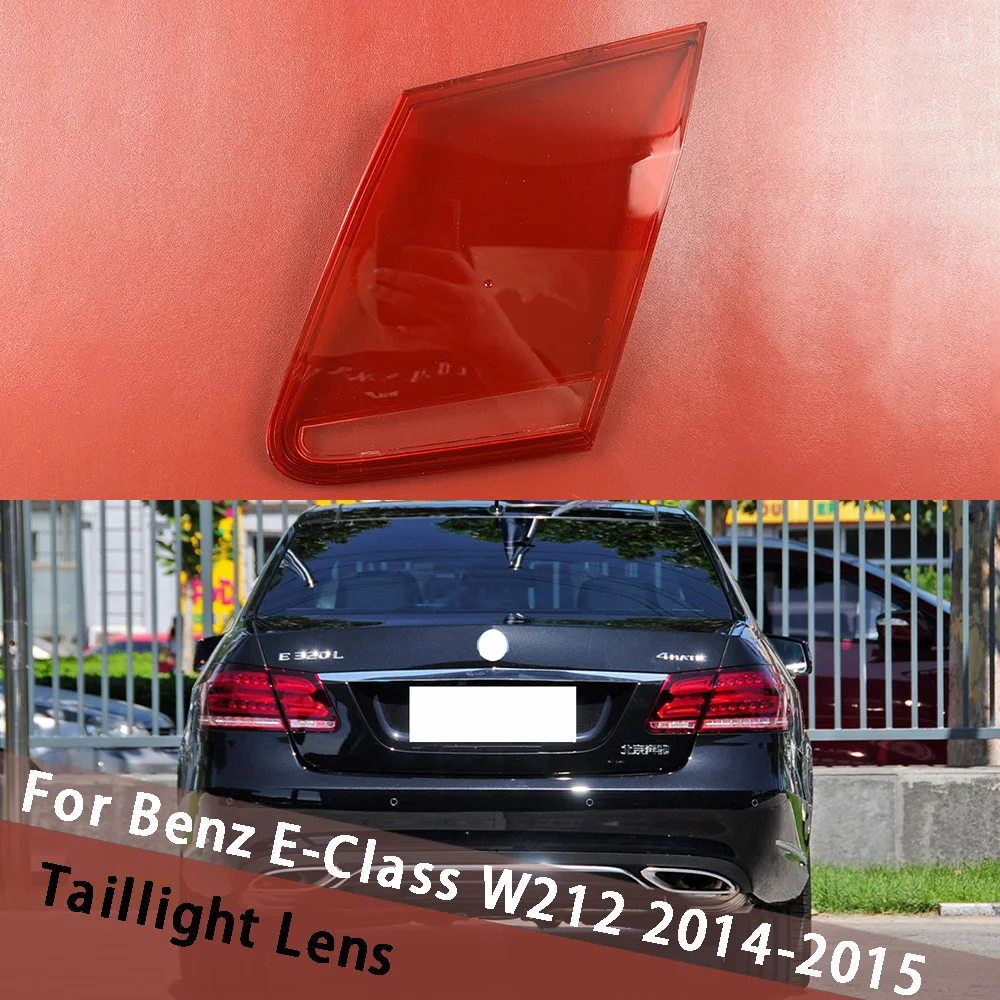 For Mercedes-Benz E-Class W212 2014 2015 Inside Taillight Shell Rear Light Cover Taillamp Housing Auto Shade Replacement Parts
For Mercedes-Benz E-Class W212 2014 2015 Inside Taillight Shell Rear Light Cover Taillamp Housing Auto Shade Replacement Parts