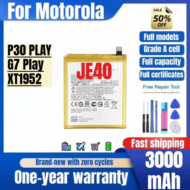 JE40 for Motorola P30 PLAY/G7 Play/XT1952 Phone Battery High Quality High Capacity Replacement Bateria Grade A Cell with Tools
JE40 for Motorola P30 PLAY/G7 Play/XT1952 Phone Battery High Quality High Capacity Replacement Bateria Grade A Cell with Tools
