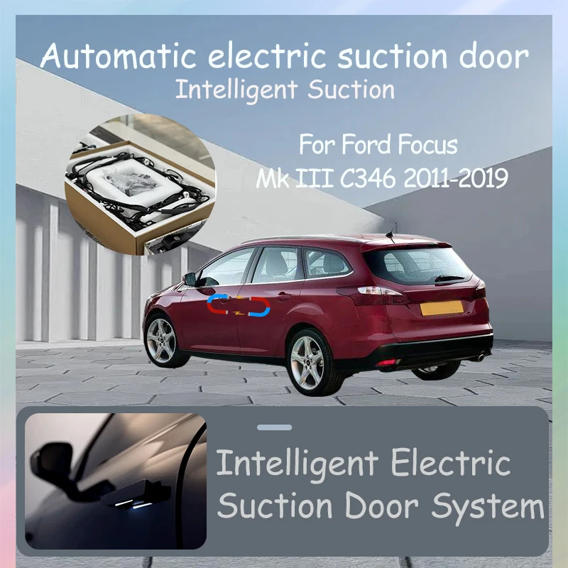 Intelligent Electric Suction Door Electric Door Auto Suction Car Tuning Accessories For Ford Focus Mk III C346 2011-2019
Intelligent Electric Suction Door Electric Door Auto Suction Car Tuning Accessories For Ford Focus Mk III C346 2011-2019